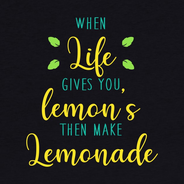 Lemon Lemonade Quote by Imutobi